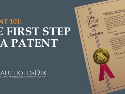 First Step To A Patent