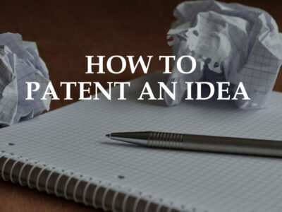 How To Patent An Idea