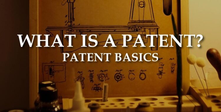 What is a patent?